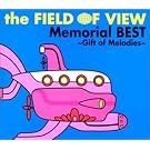 the FIELD OF VIEW Memorial BEST~Gift of Melodies~