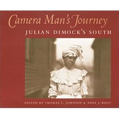 Camera Man's Journey: Julian Dimock's South