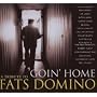 Goin' Home: A Tribute to Fats Domino