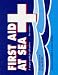 First Aid at Sea