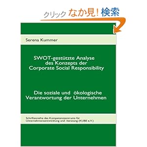 【クリックでお店のこの商品のページへ】Swot-Gest Tzte Analyse Des Konzepts Der Corporate Social Responsibility: Serena Kummer: 洋書