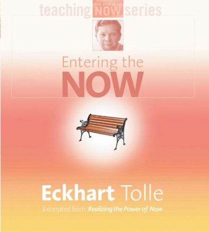  Entering the Now