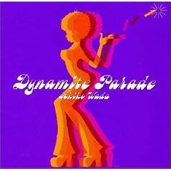 DYNAMITE PARADE