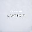 Last Exit (Bonus CD)