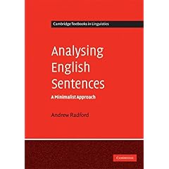 【クリックで詳細表示】Analysing English Sentences： A Minimalist Approach (Cambridge Textbooks in Linguistics) [ペーパーバック]