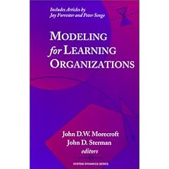 Modeling for Learning Organizations (System Dynamics Series)