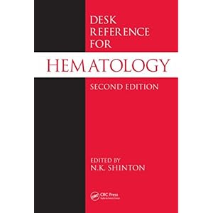 【クリックで詳細表示】Desk Reference for Hematology， Second Edition [ハードカバー]
