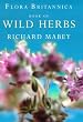 Flora Britannica Book Of Wild Herbs