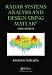Radar Systems Analysis and Design Using MATLAB Third Edition
