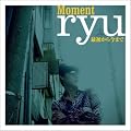 Moment / �ŏ����獡�܂�