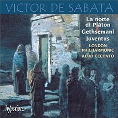 Victor de Sabata: La notte di Plton; Gethsemani Juventus