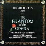 Highlights From The Phantom Of The Opera: The Original Cast Recording (1986 London Cast)