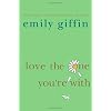 Love the One You're With