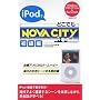 iPod�łǂ��ł�NOVA CITY ������