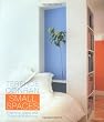Terence Conran Small Spaces: Inspiring Ideas and Creative Solutions