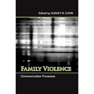 【クリックで詳細表示】Family Violence： Communication Processes (Communication Studies) [ハードカバー]
