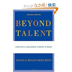 Beyond Talent: Creating a Successful Career in Music