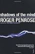 Shadows of the Mind