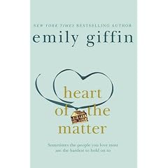 The Heart of the Matter. Emily Giffin