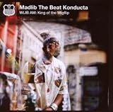 [CD]Madlib The Beat Konducta WLIB AM: King of the Wigflip