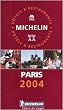 Michelin 2004 Paris & Environs (Michelin Red Guide: Paris)