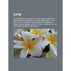 Cp-M: Cp-M Software, WordStar, Turbo Pascal, Graphical Environment Manager, Multiplan, MP-M, Small-C, Cp-M-86, Xlisp, Coloss
