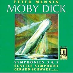 Mennin;Moby Dick/Syms.3 & 7