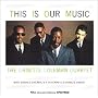 This Is Our Music
