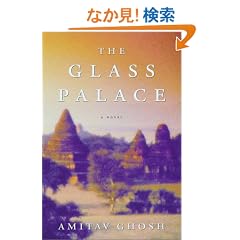 The Glass Palace: A Novel