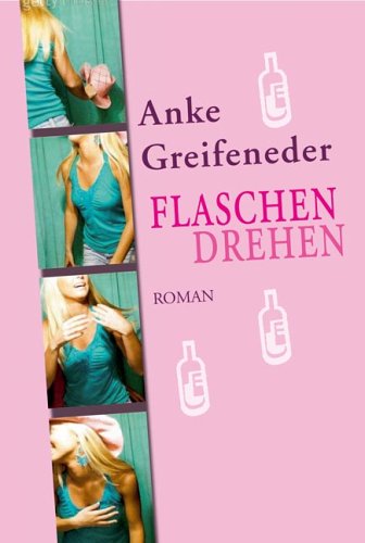  Flaschendrehen
