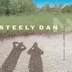 Steely Dan『Two Against Nature』
