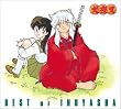 BEST OF INUYASHA �S��㇗� -���鍳 �e�[�}�S�W- (CCCD)