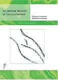 [Book] Périnée féminin et l'accouchement