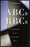 The ABCs of RBCs: An Introduction to Dynamic Macroeconomic Models