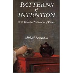 Patterns of Intention: On the Historical Explanation of Pictures