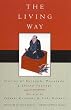 The Living Way: Stories of Kurozumi Munetada, a Shinto Founder (The Sacret Literature Series of the International Sacred Literature Trust)