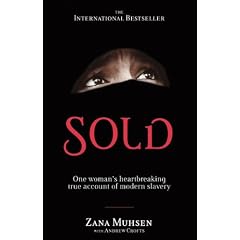 Sold: One Woman's True Account of Modern Slavery