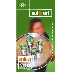 Lonely Planet 2002 Out to Eat Sydney