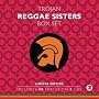 Trojan Box Set: Reggae Sisters