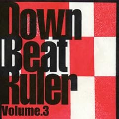 Down Beat Ruler vol.3
