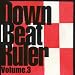 Down Beat Ruler vol.3