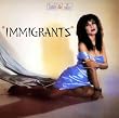 IMMIGRANTS