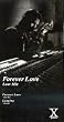 FOREVER LOVE (last)
