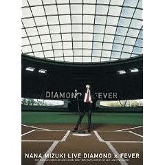 NANA MIZUKI LIVE DIAMOND�~FEVER [DVD]