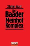 [B&uuml;cher] Der Baader-Meinhof-Komplex: