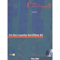Fit fuers Goethe-Zertifikat B2