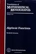 Algebraic Functions (Translations of Mathematical Monographs)