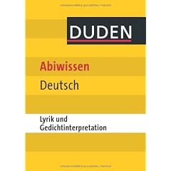 Duden Abiwissen Deutsch - Lyrik und Gedichtinterpretation