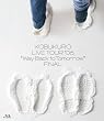 LIVE TOUR '06 "Way Back to Tomorrow" FINAL [Blu-ray]