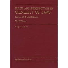 Issues and Perspectives in Conflict of Laws: Cases and Materials (Carolina Academic Press Law Casebook Series)